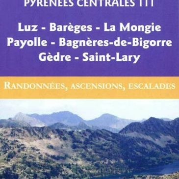 Nouveaux guides Ollivier sur les Pyrénées centrales